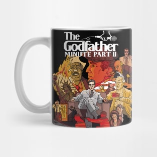 The Godfather Minute Part 2 Mug